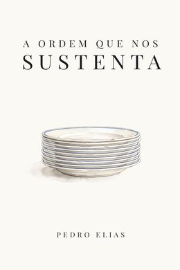 Capa de A Ordem que nos Sustenta